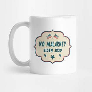 No malarkey Biden 2020 Mug